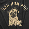  Bah Hum Pug Womens T Shirt 