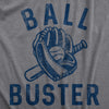  Ball Buster Baseball Womens T Shirt 