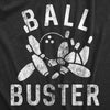  Ball Buster Bowling Womens T Shirt 
