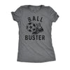 Ball Buster Soccer Womens T Shirt 