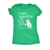  Ball Buster Womens T Shirt 