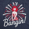  Bangin! Womens T Shirt 