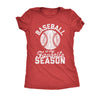  Baseball Is My Favorite Season Womens T Shirt 