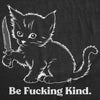  Be Fucking Kind Womens T Shirt 