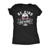  Be Kind And Rewine Womens T Shirt 