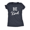  Be Kind Womens T Shirt 