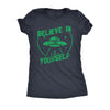  Believe In Yourself Ufo Womens T Shirt 