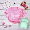  Best Girlfriend Ever Womens T Shirt 