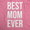  Best Mom Ever Womens T Shirt 
