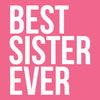  Best Sister Ever Womens T Shirt 