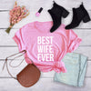  Best Wife Ever Womens T Shirt 