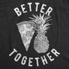  Better Together Womens T Shirt 