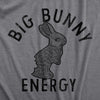  Big Bunny Energy Womens T Shirt 