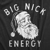  Big Nick Energy Womens T Shirt 