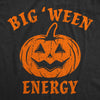  Big Ween Energy Womens T Shirt 