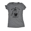  Big Witch Energy Womens T Shirt 