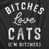  Bitches Love Cats Womens T Shirt 
