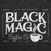  Black Magic Coffee Co Womens T Shirt 