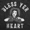  Bless Yer Heart Womens T Shirt 