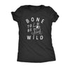  Bone To Be Wild Womens T Shirt 
