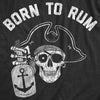  Born To Rum Womens T Shirt 