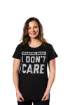  Breaking News I Dont Care Womens T Shirt 
