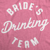  Brides Drinking Team Womens T Shirt 