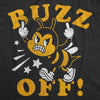  Buzz Off Womens T Shirt 