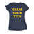  Calm Your Tits Womens T Shirt 