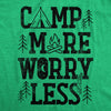  Camp More Worry Less Womens T Shirt 