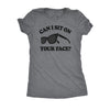  Can I Sit On Your Face Womens T Shirt 