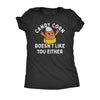  Candy Corn Doesnt Like You Either Womens T Shirt 