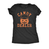  Candy Dealer Womens T Shirt 