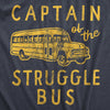  Captain Of The Struggle Bus Womens T Shirt 
