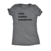  Cats Coffee Weekends Womens T Shirt 