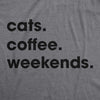  Cats Coffee Weekends Womens T Shirt 