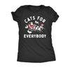  Cats For Everybody Womens T Shirt 