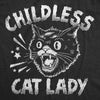  Childless Cat Lady Womens T Shirt 