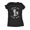  Chin Up Tits Out Womens T Shirt 