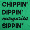  Chippin Dippin Margarita Sippin Womens T Shirt 