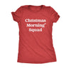  Christmas Morning Squad Womens T Shirt 