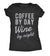  Coffee By Day Wine By Night Womens T Shirt 