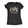  Coffee Makes Me Feel Less Murdery Womens T Shirt 