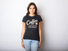  Coffee Makes Me Feel Less Murdery Womens T Shirt 