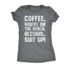  Coffee Youre On The Bench Womens T Shirt 