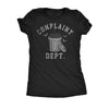  Complaint Dept Womens T Shirt 
