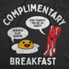  Complimentary Breakfast Womens T Shirt 