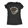  Cool Beans Womens T Shirt 