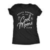  Cool Moms Club Womens T Shirt 