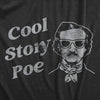 Cool Story Poe Womens T Shirt 